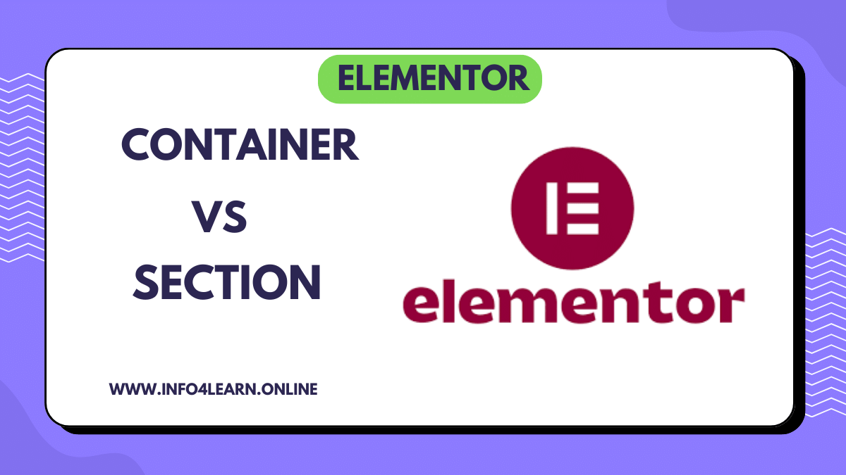 Best Difference Explained Elementor Container vs Section 2023